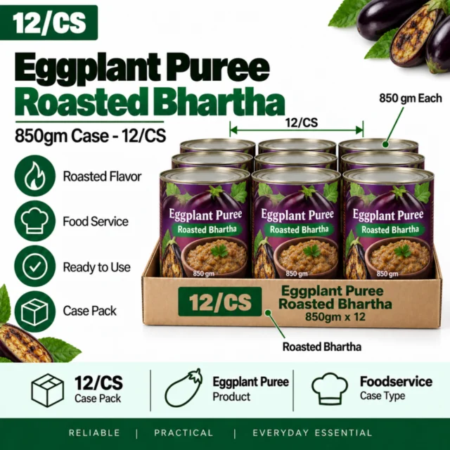 Eggplant Puree Roasted Bhartha Case- 850gm 12/CS